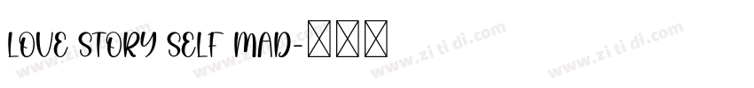 Love Story Self Mad字体转换